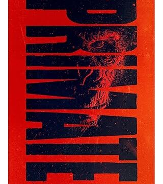 Primate (2026) Full Movie In English [CAMRip 1080p 720p 480p]