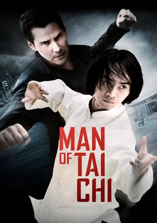 Man of Tai Chi Dual Audio BluRay || 300Mb || 720p || 1080p